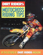 Dirt Rider's Motocross Riding Tips