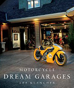 Motorcycle Dream garagres by Kevin Cameron