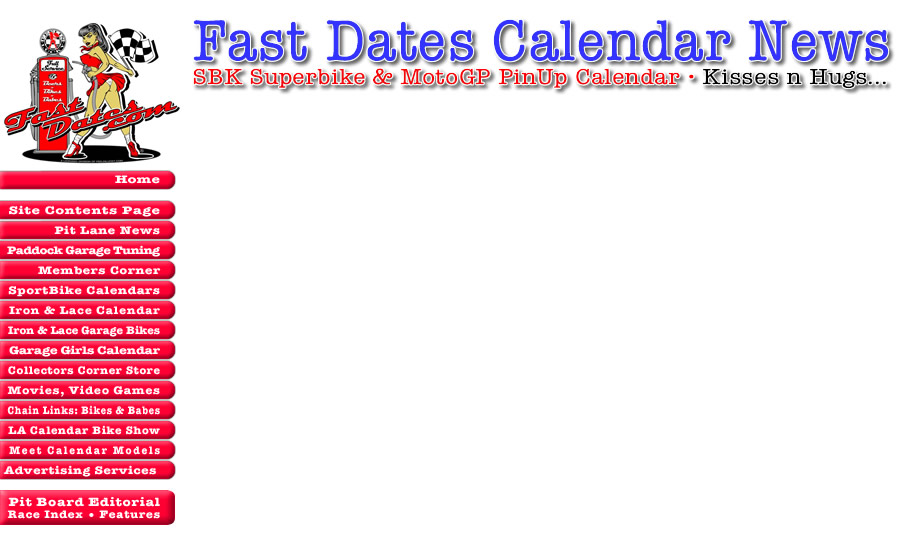 Fast dates Suoerike and MotoGP Pin Up Model Calendar News